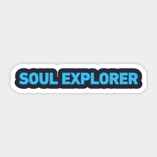 Soul Explorer - Minimalistic Typography Design Sticker